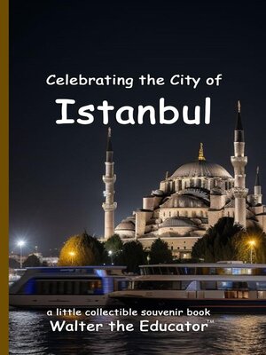 cover image of Celebrating the City of Istanbul